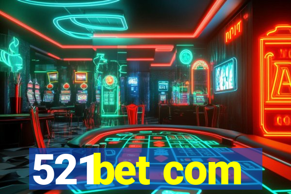 521bet com